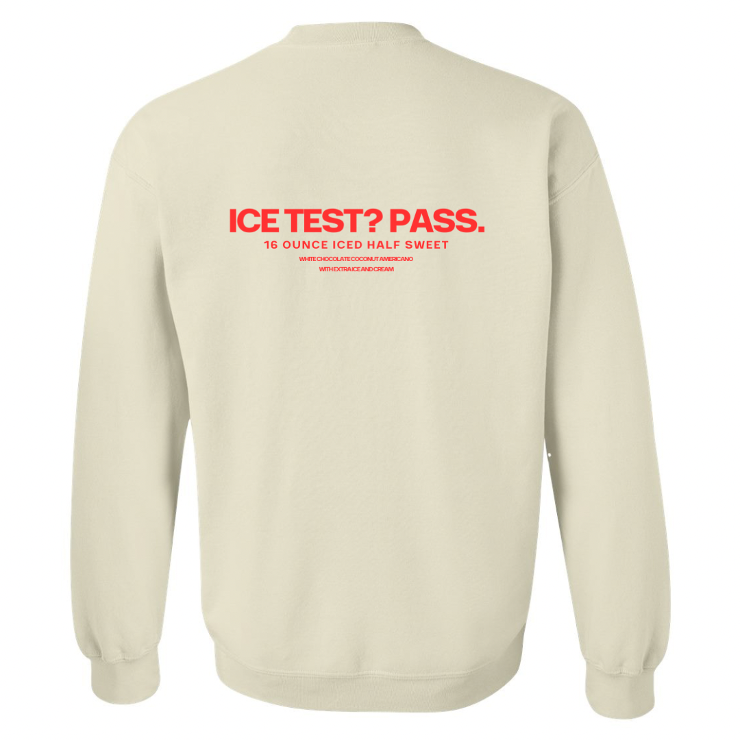 Ice Test Pass Crewneck OAT