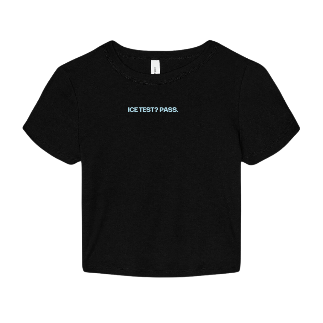 Ice Test? Pass. Baby tee